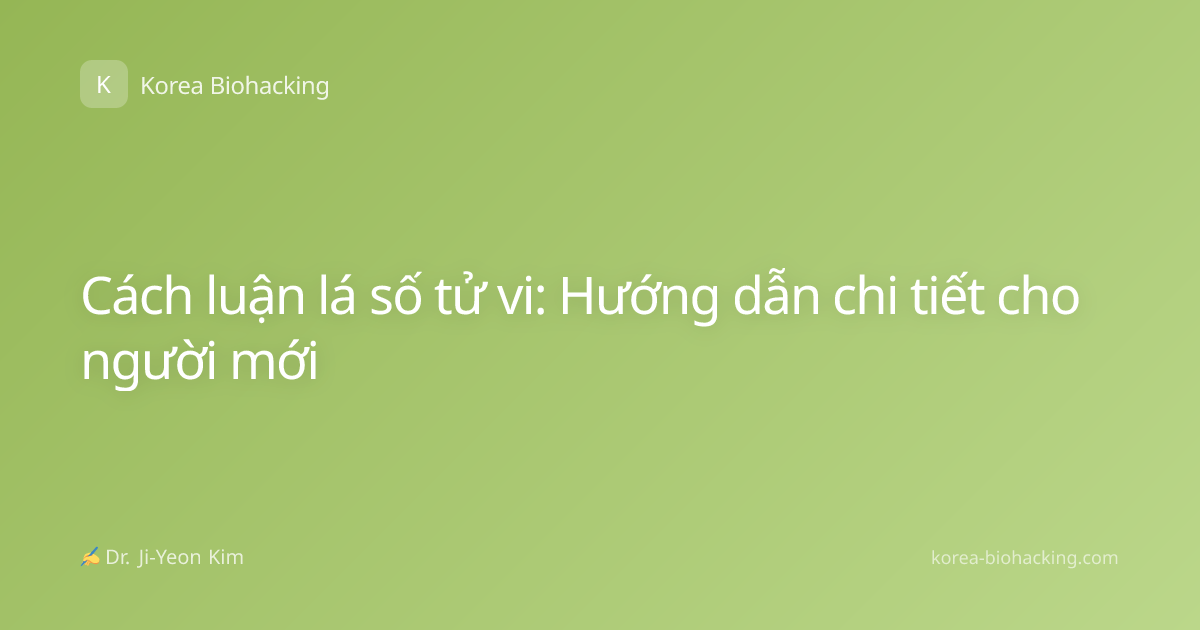 Cách luận lá số tử vi: Hướng dẫn chi tiết cho người mới