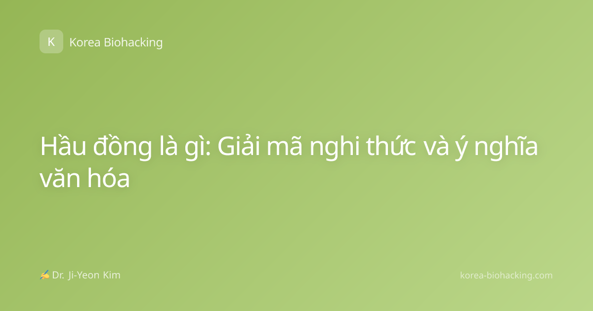 Hầu đồng là gì: Giải mã nghi thức và ý nghĩa văn hóa