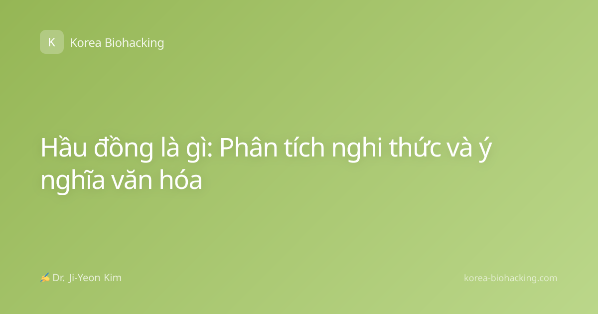 Hầu đồng là gì: Phân tích nghi thức và ý nghĩa văn hóa