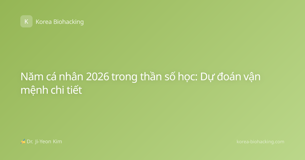 Năm cá nhân 2026 trong thần số học: Dự đoán vận mệnh chi tiết