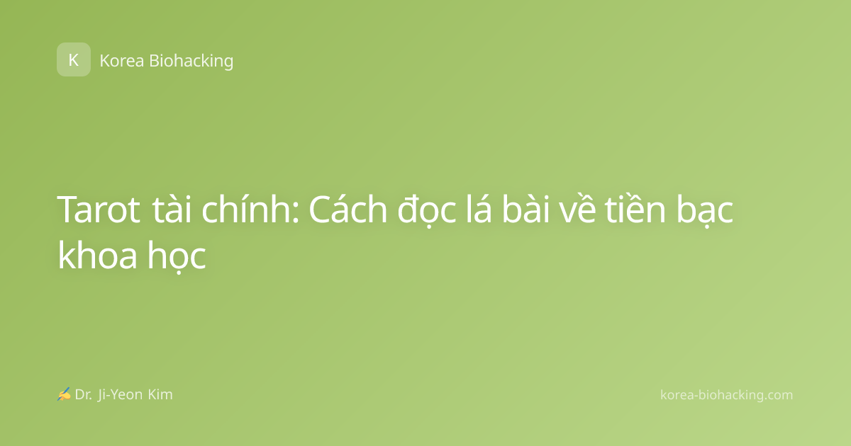 Tarot tài chính: Cách đọc lá bài về tiền bạc khoa học