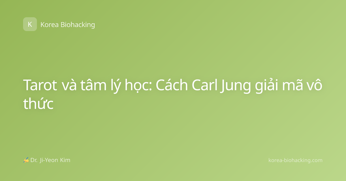 Tarot và tâm lý học: Cách Carl Jung giải mã vô thức
